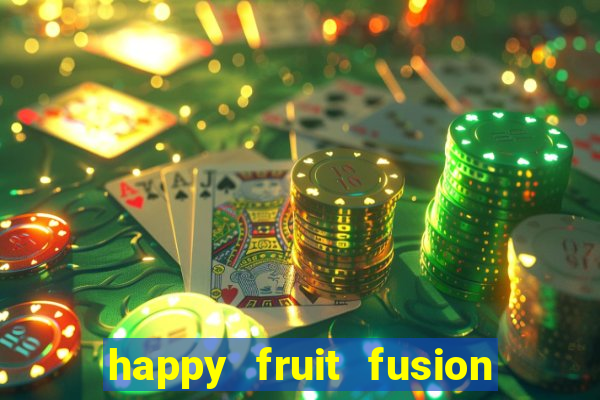 happy fruit fusion paga mesmo